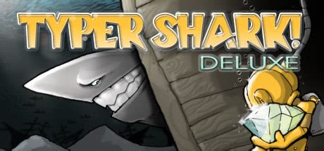 Typer Shark! Deluxe on Steam