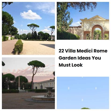 22 Villa Medici Rome Garden Ideas You Must Look | SharonSable