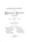 "Illustrated History of Kennebec County Maine 1625-1799-1892 (Vol.1 ...