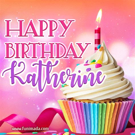 A GIF featuring the name Katherine, a decorated cupcake with a lit ...