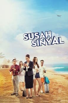 ‎Susah Sinyal (2017) directed by Ernest Prakasa • Reviews, film + cast • Letterboxd