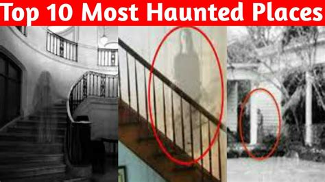 Top 10 Most Haunted Places In The World Youtube – Otosection