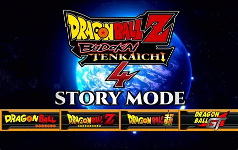 How's my idea of How the Story Mode for DBZ BT4 Goes in Order Starting from OG to Z to Super to ...