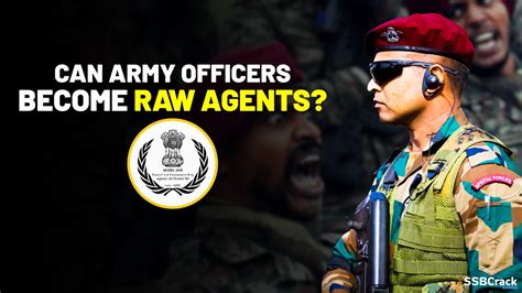 Can Army Officers Become RAW Agents?