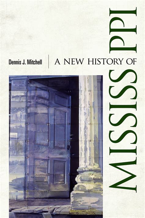 Ten ‘New’ Facts about Mississippi History