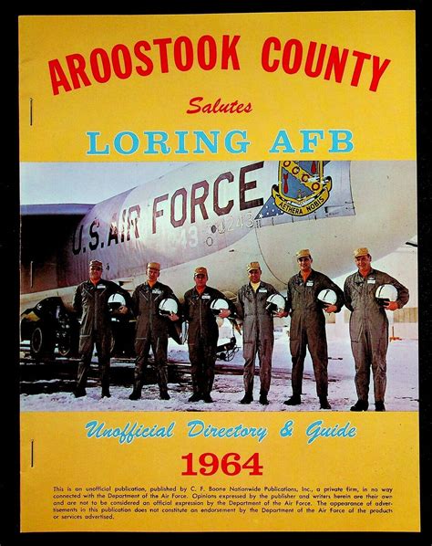 Loring Air Force Base 1964 Unofficial Directory And Guide Aroostook ...