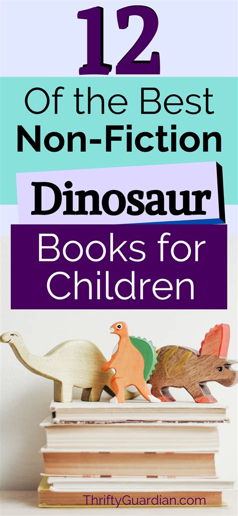 The Best Non-Fiction Dinosaur Books for Kids - Thrifty Guardian