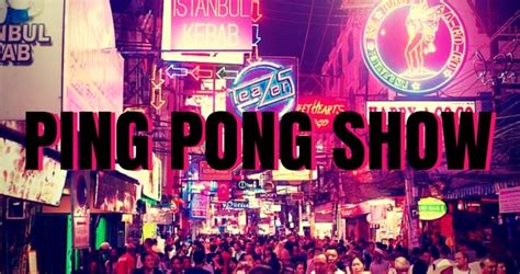 Ping Pong Show Thailand Phuket Video - Margaret Wiegel