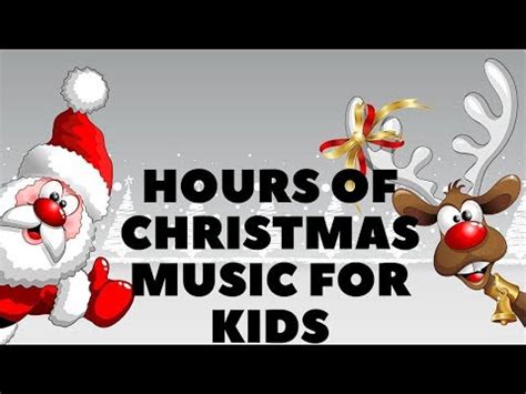 CHRISTMAS MUSIC FOR KIDS SEVERAL HOURS | Kids Christmas Songs Playlist ...