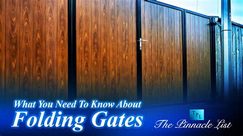 What You Need To Know About Folding Gates – The Pinnacle List