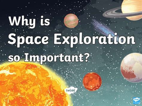 Why is space exploration important - online presentation