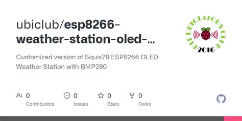 GitHub - ubiclub/esp8266-weather-station-oled-bmp280: Customized version of Squix78 ESP8266 OLED ...