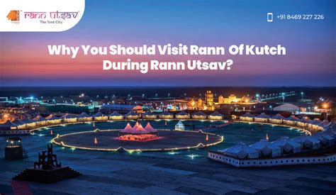 Why You Should Visit Rann of Kutch during Rann Utsav 2023-2024?