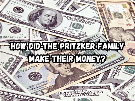 How Did the Pritzker Family Make Their Money? Unraveling the Success Story