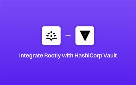 HashiCorp Vault Integration | Rootly