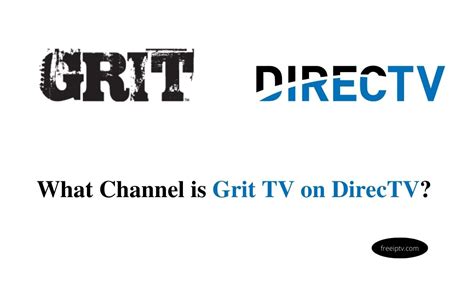 What Channel is Grit TV on DirecTV?