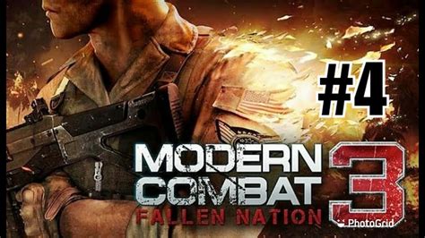 Modern Combat 3: Fallen Nation Gameplay - Walkthrough Part 4 Hostile Territories - YouTube