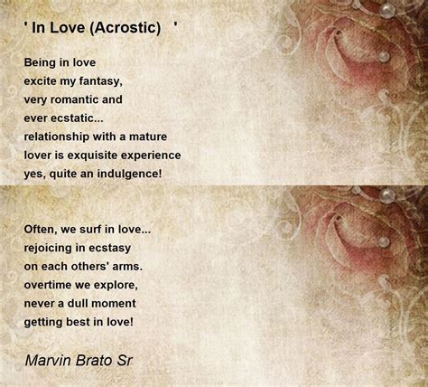 ' In Love (Acrostic) ' - ' In Love (Acrostic) ' Poem by Marvin Brato Sr