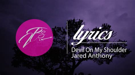 Jared Anthony - Devil On My Shoulder(Lyrics/Lyric Video) - YouTube