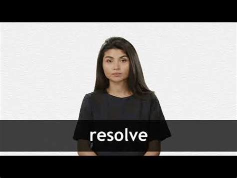 RESOLVE definition and meaning | Collins English Dictionary