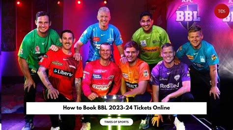 How to Book BBL 2023-24 Tickets Online