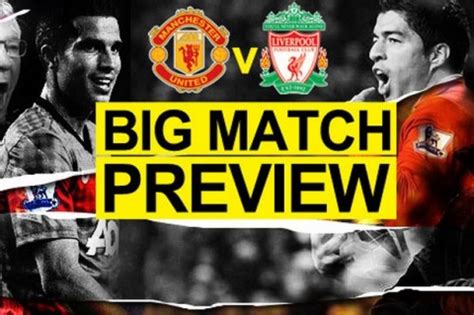 Match Preview: Man Utd vs Liverpool - Manchester United Balkan