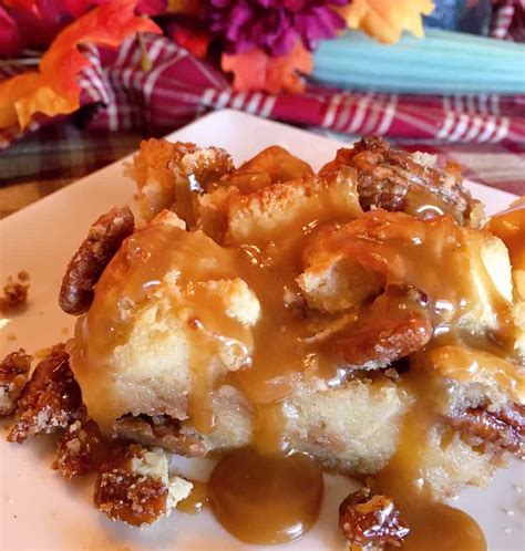 Pecan Pie Bread Pudding with Caramel Sauce 2019 | Norine's Nest