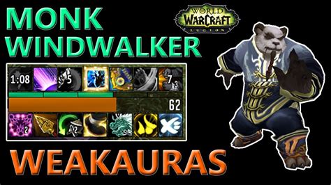 WEAKAURAS | Monk WindWalker | Legion 7.1 - YouTube