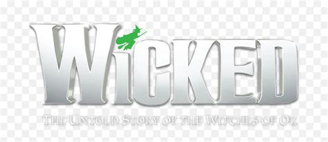 Wicked The Musical - Wicked The Musical Logo Png,Wicked Musical Logo ...