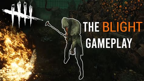 The Blight FULL Gameplay - New Killer & New Graphics - Dead By Daylight - YouTube