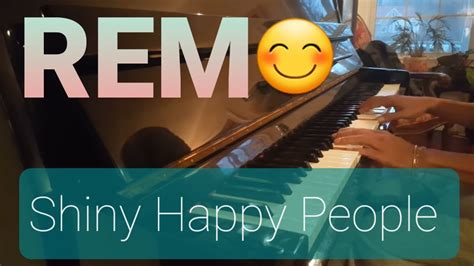 REM'S Shiny Happy People piano - YouTube