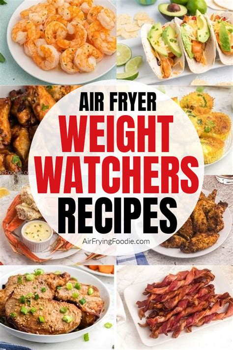 15 Air Fryer Weight Watchers Recipes - Air Frying Foodie