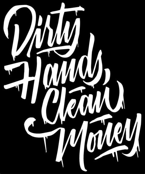 Dirty Hands Clean Money Decal – Bigcrispmedia