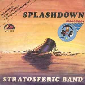 Stratosferic Band - Splashdown (1977, Vinyl) | Discogs