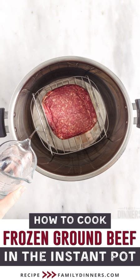 How To Cook Frozen Ground Beef In The Instant Pot