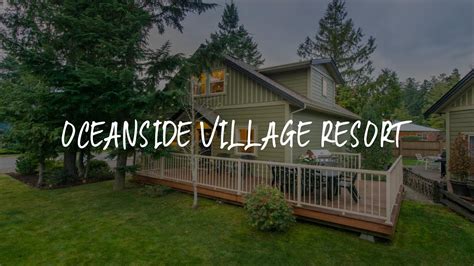 Oceanside Village Resort Review - Parksville , Canada - YouTube