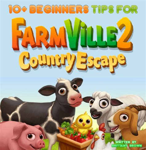 10+ Beginner's Tips for Playing "FarmVille 2: Country Escape"! - LevelSkip