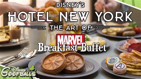 Breakfast Buffet Disney's Hotel New York The Art of Marvel - Disneyland ...