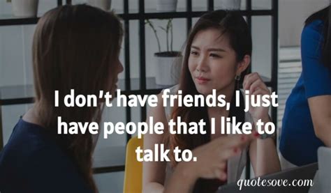 101+ Best No Friends Quotes, and Saying » QuoteSove