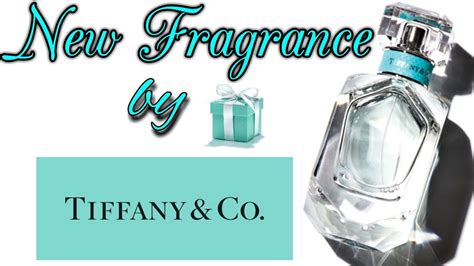 New! Tiffany & Co. Perfume| Review and Unboxing - YouTube