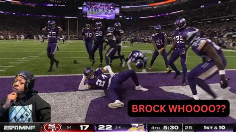 WHERE YOU AT BROCK ?? 49ers Vs Vikings Highlights Reaction | Cowboys ...