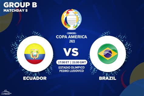 Ecuador vs Brazil live on June 27, 2021: How to watch this Copa America showdown in 130 ...