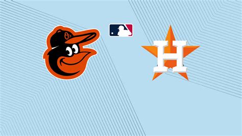 How to Watch Orioles vs. Astros: Live Stream or on TV - Bleacher Nation