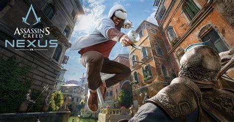 New Assassin's Creed Nexus VR Video Shows Unique Gameplay Mechanics And ...