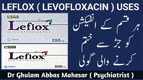 Leflox Tablet Used For in Urdu - Leflox ( Levofloxacin ) Tablet Uses - Leflox Tablet Side ...