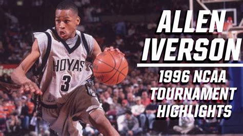 Allen Iverson: 1996 NCAA tournament highlights - YouTube