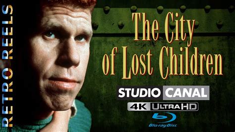 The City of Lost Children - Ron Perlman - 4K Ultra HD - Blu-ray & DVD - NEW 4K Restoration - YouTube