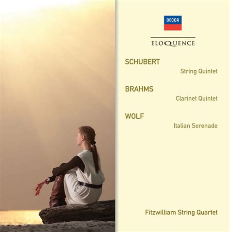 Schubert: String Quintet; Brahms: Clarinet Quintet; Wolf: Italian ...