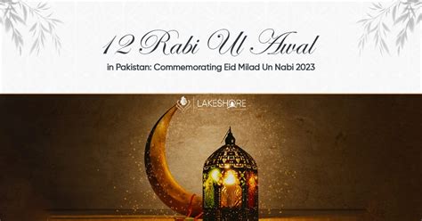 12 Rabi Ul Awal 2023 in Pakistan: Eid Milad Un Nabi 2023