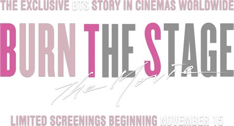 Burn the Stage: the Movie : Synopsis | Trafalgar Releasing